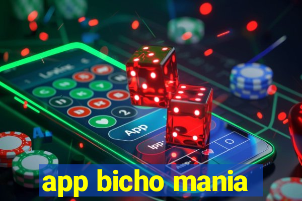 app bicho mania